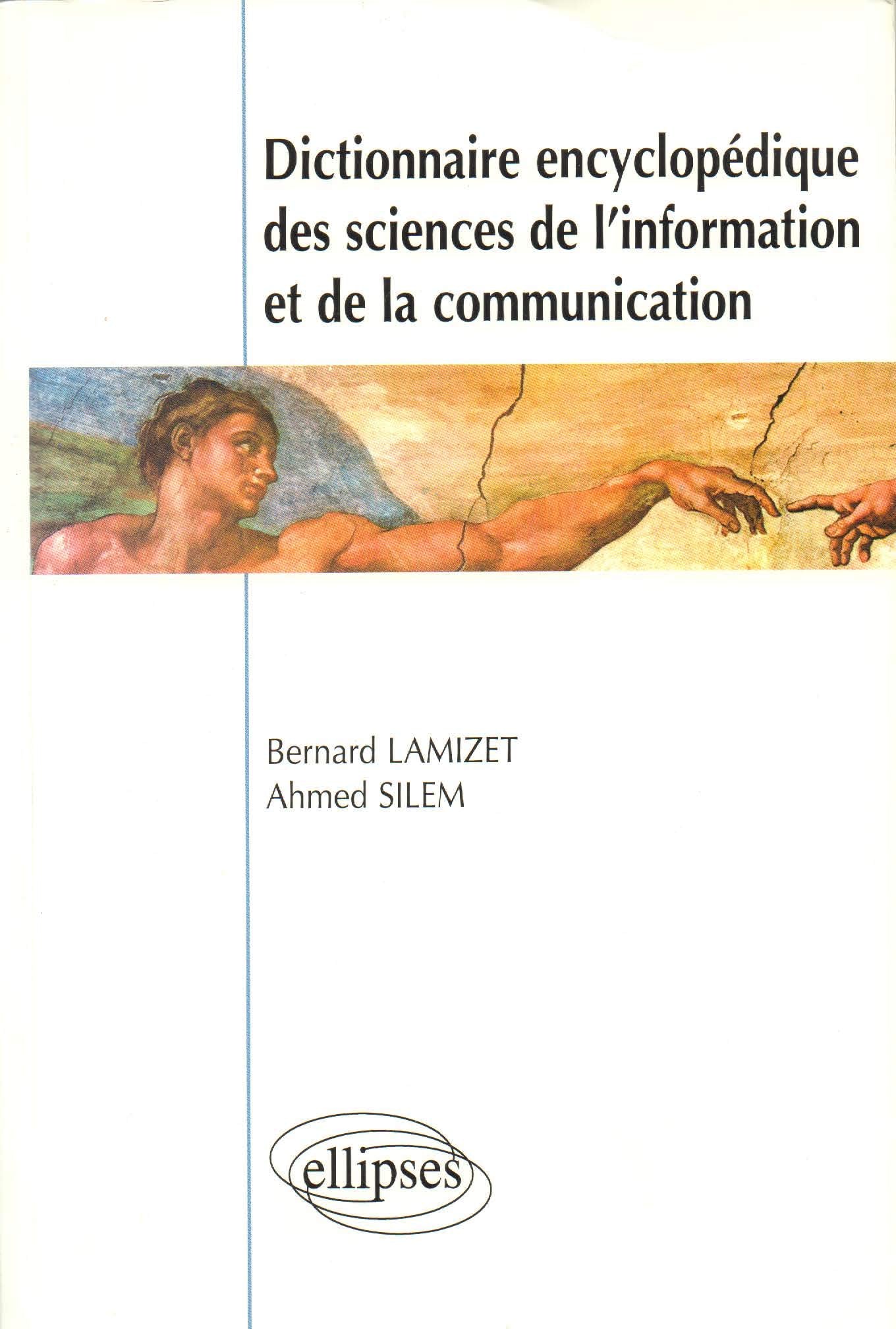 Dictionnaire encyclopédique des sciences de l'information et de la communication book