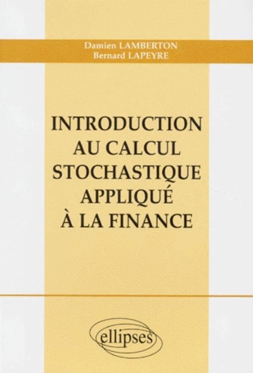Introduction au calcul stochastique appliqué à la finance Business & Technology