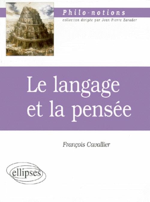 langage et la pensée (Le) (Philo-notions) Books