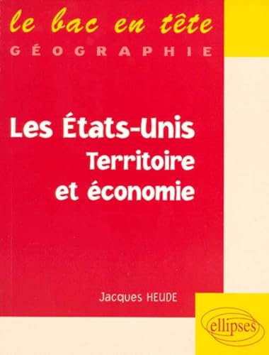 Les États-Unis, territoire et économie book