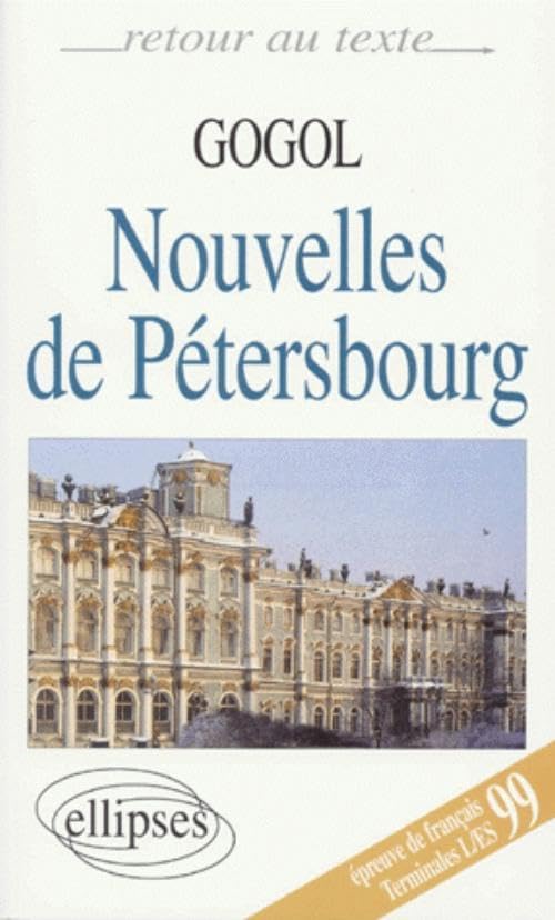 Gogol, Nouvelles de Pétersbourg (Retour au texte) Books