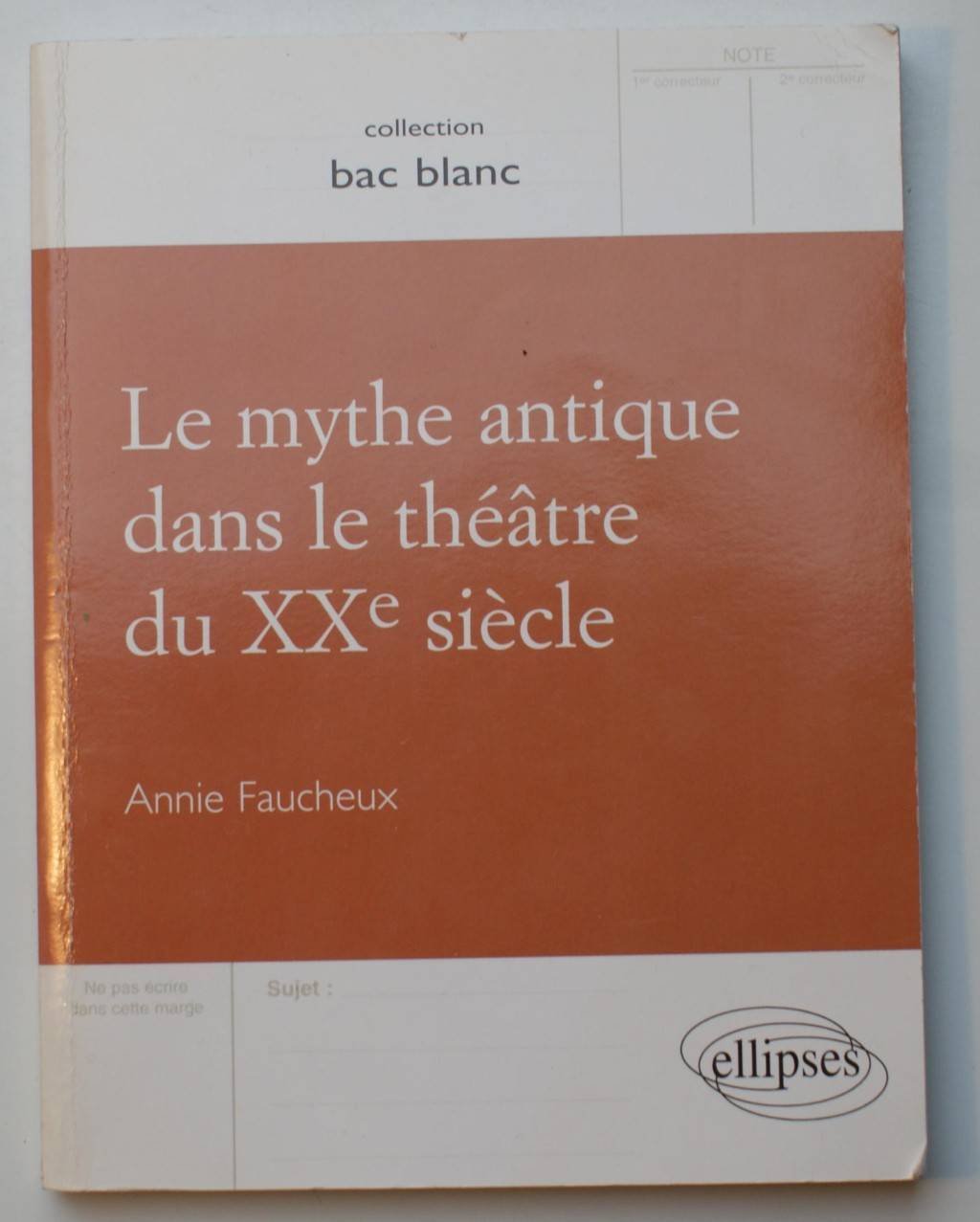 Le mythe antique dans le théâtre du XXe siècle (BAC BLANC) Non-fiction