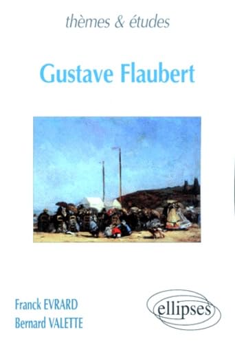 Flaubert (Thèmes et études) Books