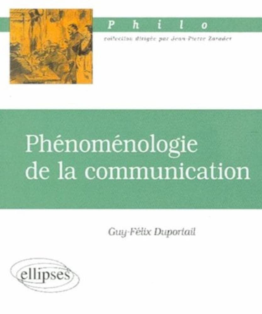 Phénoménologie de la communication book