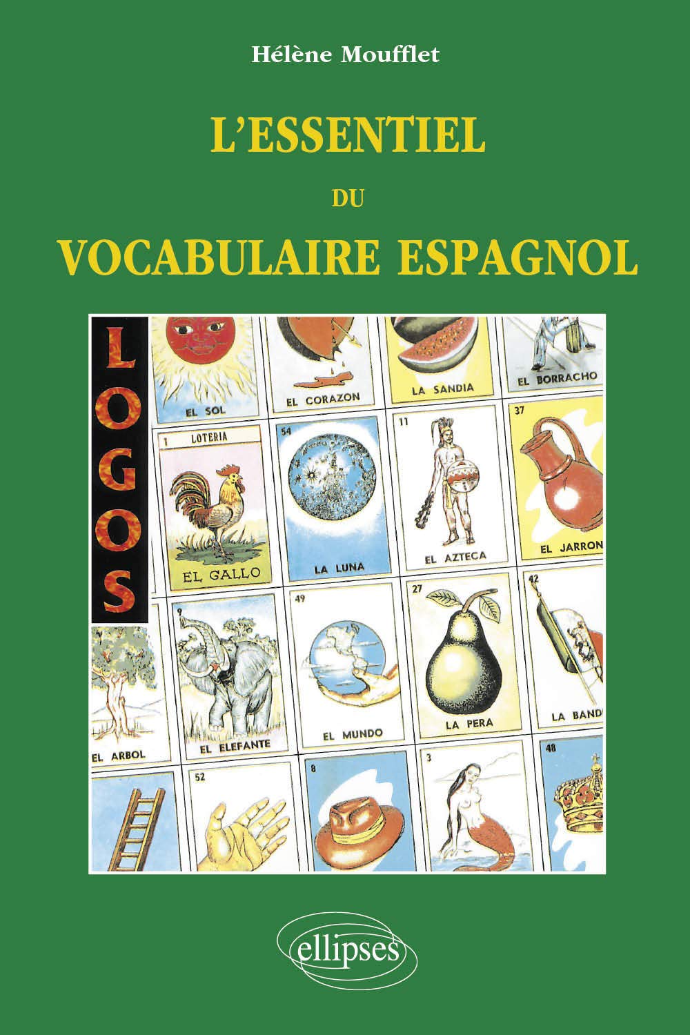 LOGOS : L'essentiel du vocabulaire espagnol Non-fiction