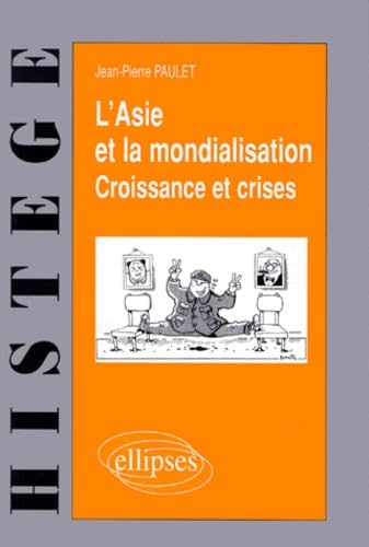 L'Asie et la mondialisation : Croissance et crises book