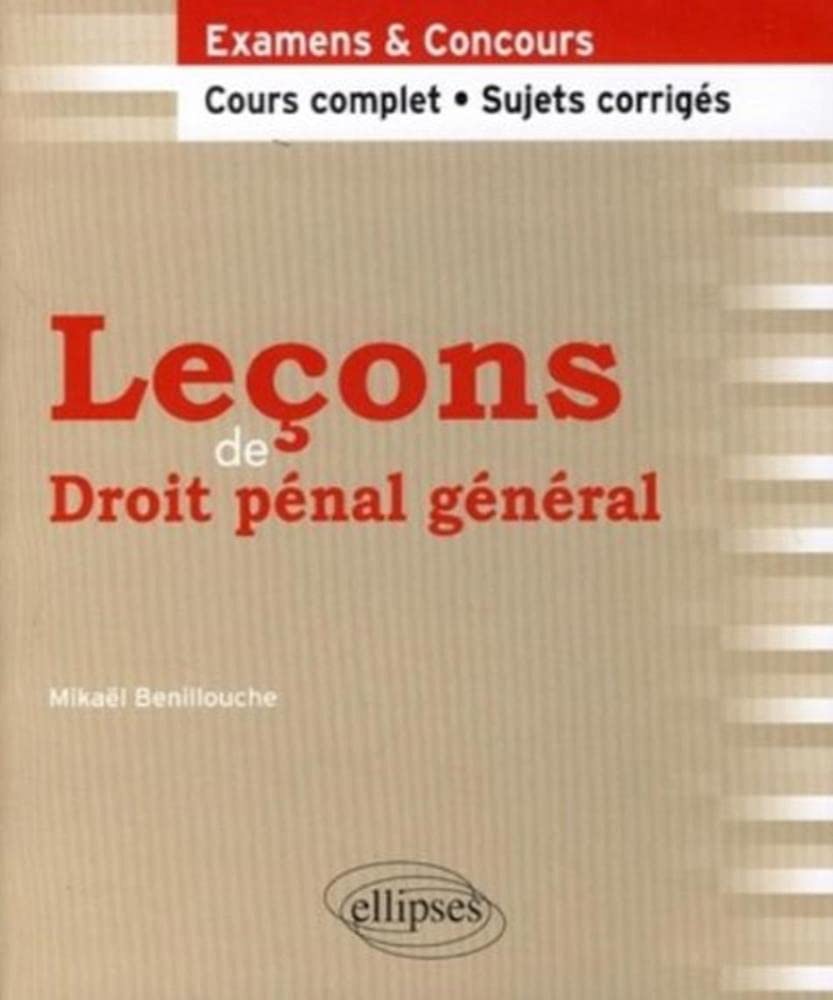 Leçons de droit pénal général. Cours complet et sujets corrigés Law