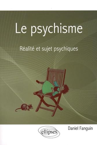 Le psychisme - Réalité et sujet psychiques Books