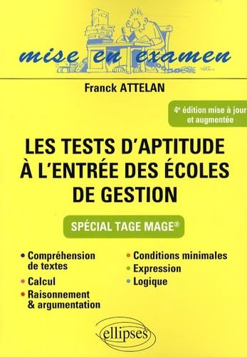 Les tests d'aptitude à l'entrée des écoles de gestion: Spécial Tage Mage book