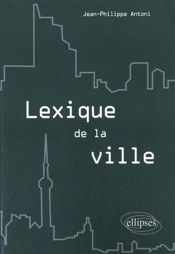 Lexique de la ville Geology & Geography