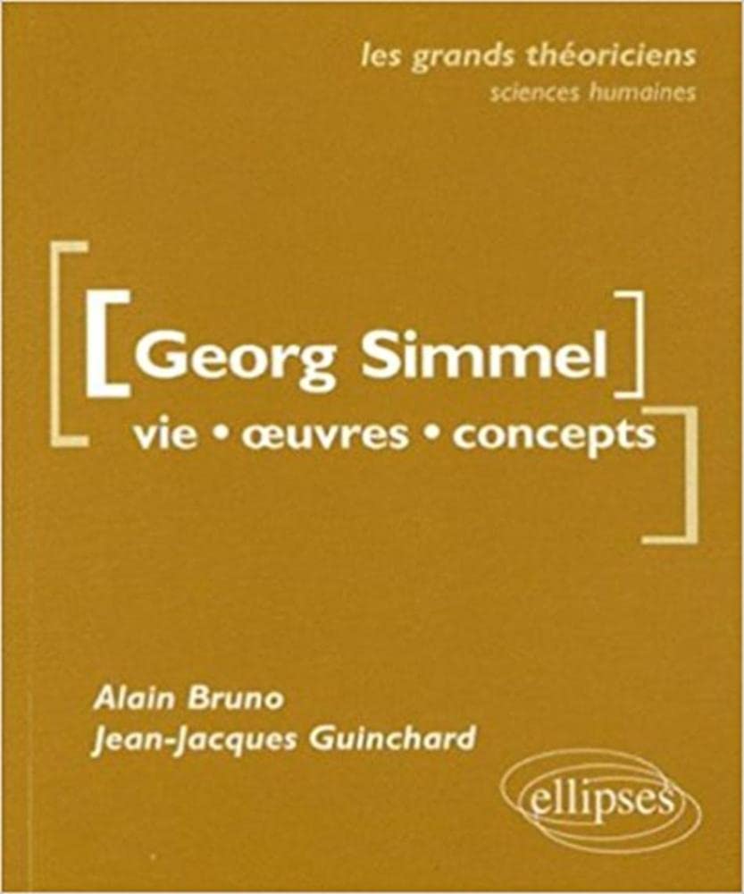 Simmel Georg: Vie, oeuvres, concepts (Les grands théoriciens) Books