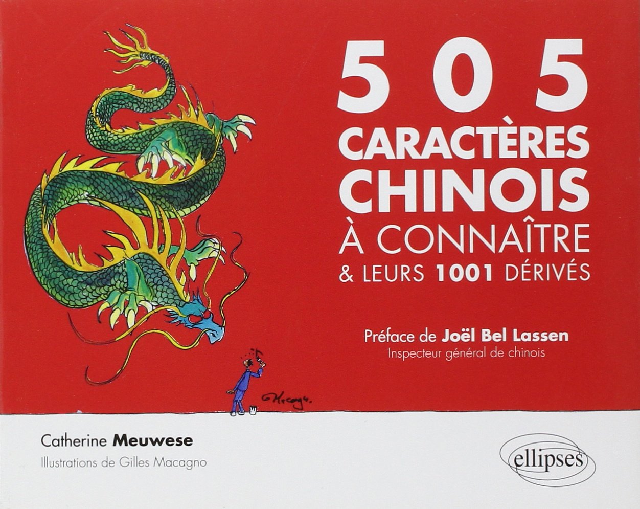 505 caractères chinois à connaître et leurs 1001 dérivés book
