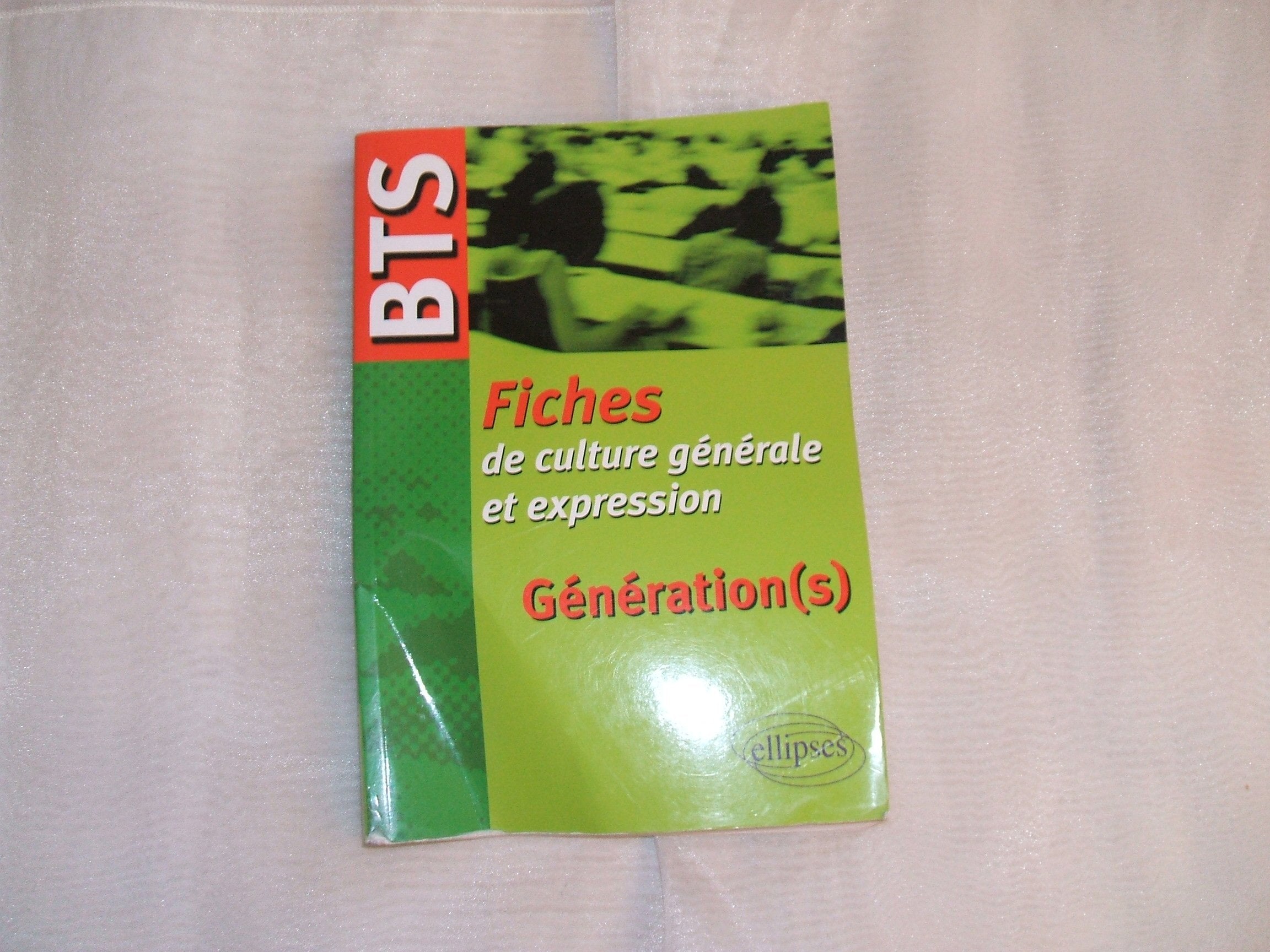 Génération(s): BTS, Fiches de culture générale et expression book