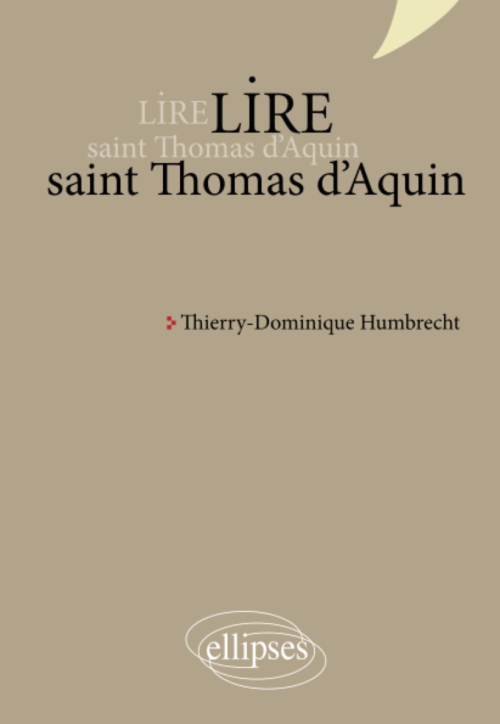 Lire saint Thomas d’Aquin - nouvelle édition Law