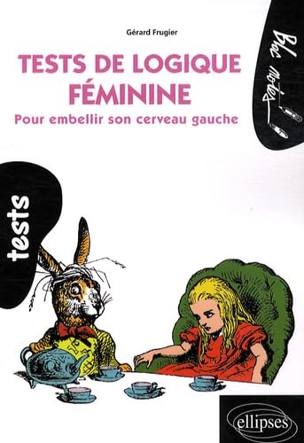 Tests de logique féminine. Pour embellir son cerveau gauche (Bloc-notes) Books