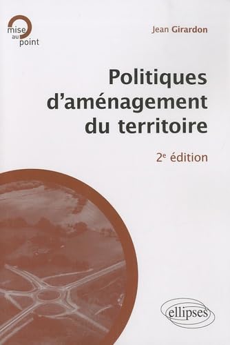 Politiques d'aménagement du territoire - 2e édition (Mise au point) Geology & Geography
