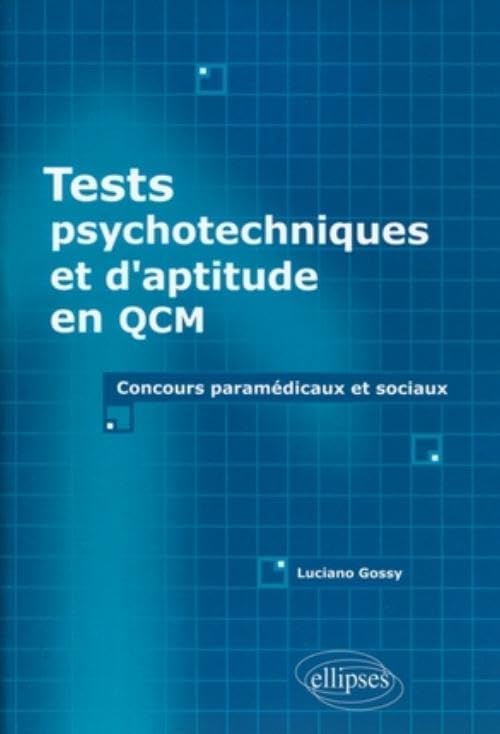 Tests psychotechniques Tests d'aptitude en QCM: Concours paramédicaux et sociaux book