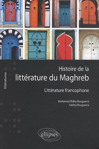 Histoire de la littérature du Maghreb -Littérature francophone (Littératures) Books