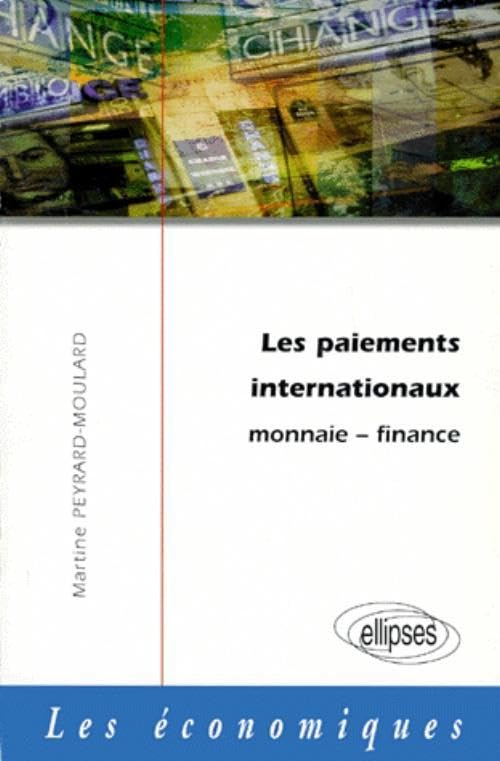 Les paiements internationaux : Monnaie - Finance book
