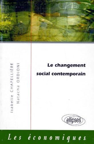 Le changement social contemporain (LES ECONOMIQUES) Books