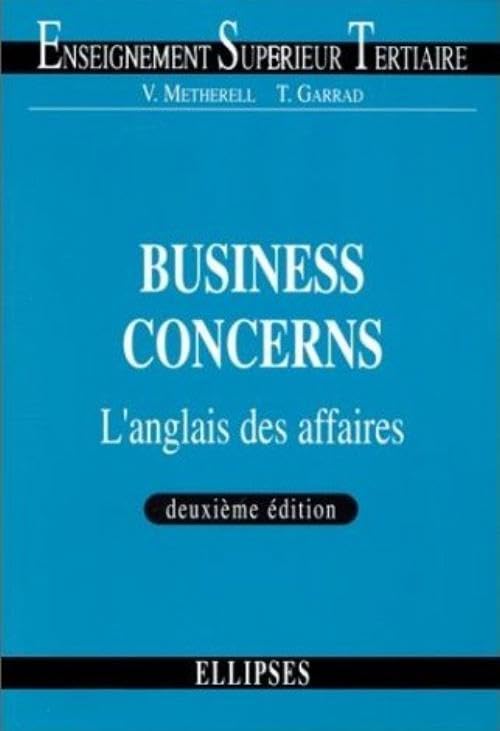 Business Concerns : L'anglais des affaires book