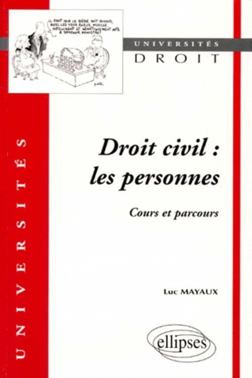 Droit civil : les personnes - Cours et parcours (Universités) Law
