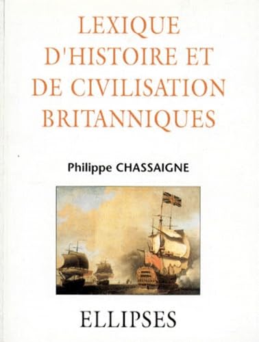 Lexique d'Histoire et de Civilisation britanniques book