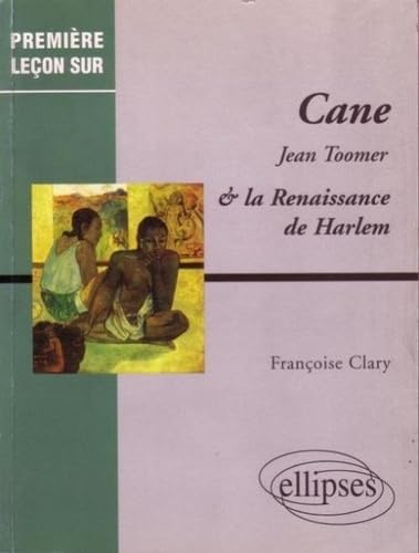 Toomer J., Cane, la Renaissance de Harlem (Première leçon sur…) Foreign Languages ​​& Dictionaries
