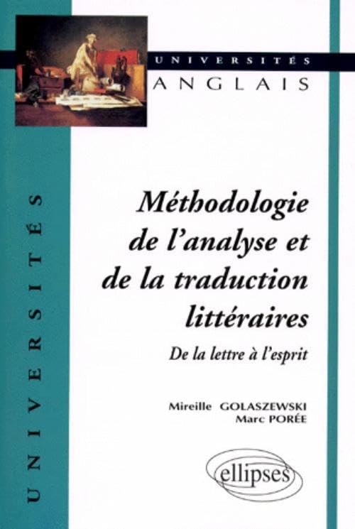 Méthodologie de l'analyse et de la traduction littéraires : De la lettre à l'esprit book