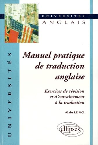 Manuel pratique de traduction anglaise : Exercices de révision et d'entraînement à la traduction book