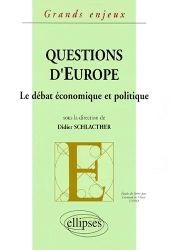 Questions d'Europe : Le débat économique et politique book
