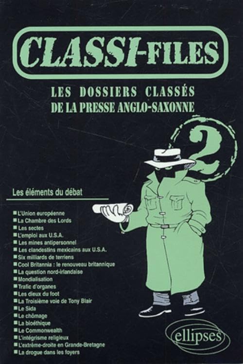 Classi-files 2 : Les dossiers classés de la presse anglo-saxonne book