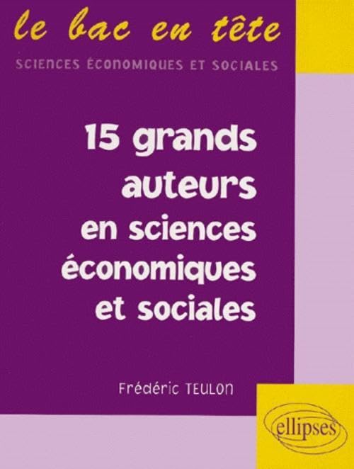 15 grands auteurs en économie book