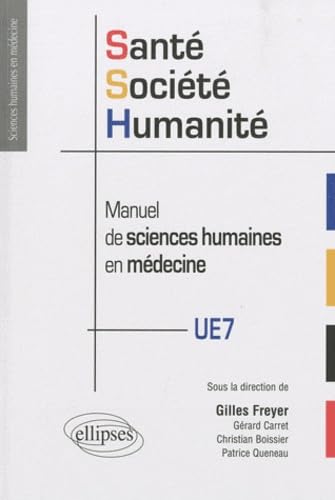 Santé, Société, Humanité: Manuel de sciences humaines en médecine book