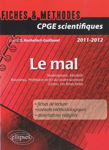 Le mal: Shakespeare, Macbeth ; Rousseau, Profession de foi du vicaire savoyard ; Giono, Les Ames fortes book
