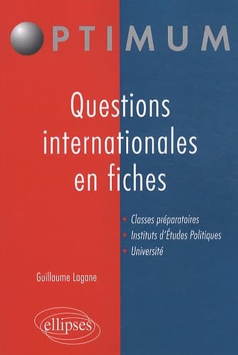 Questions internationales en fiches (Optimum) Politics & History
