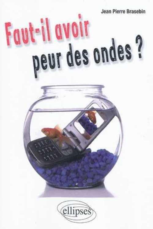 Faut-il avoir peur des ondes ? book
