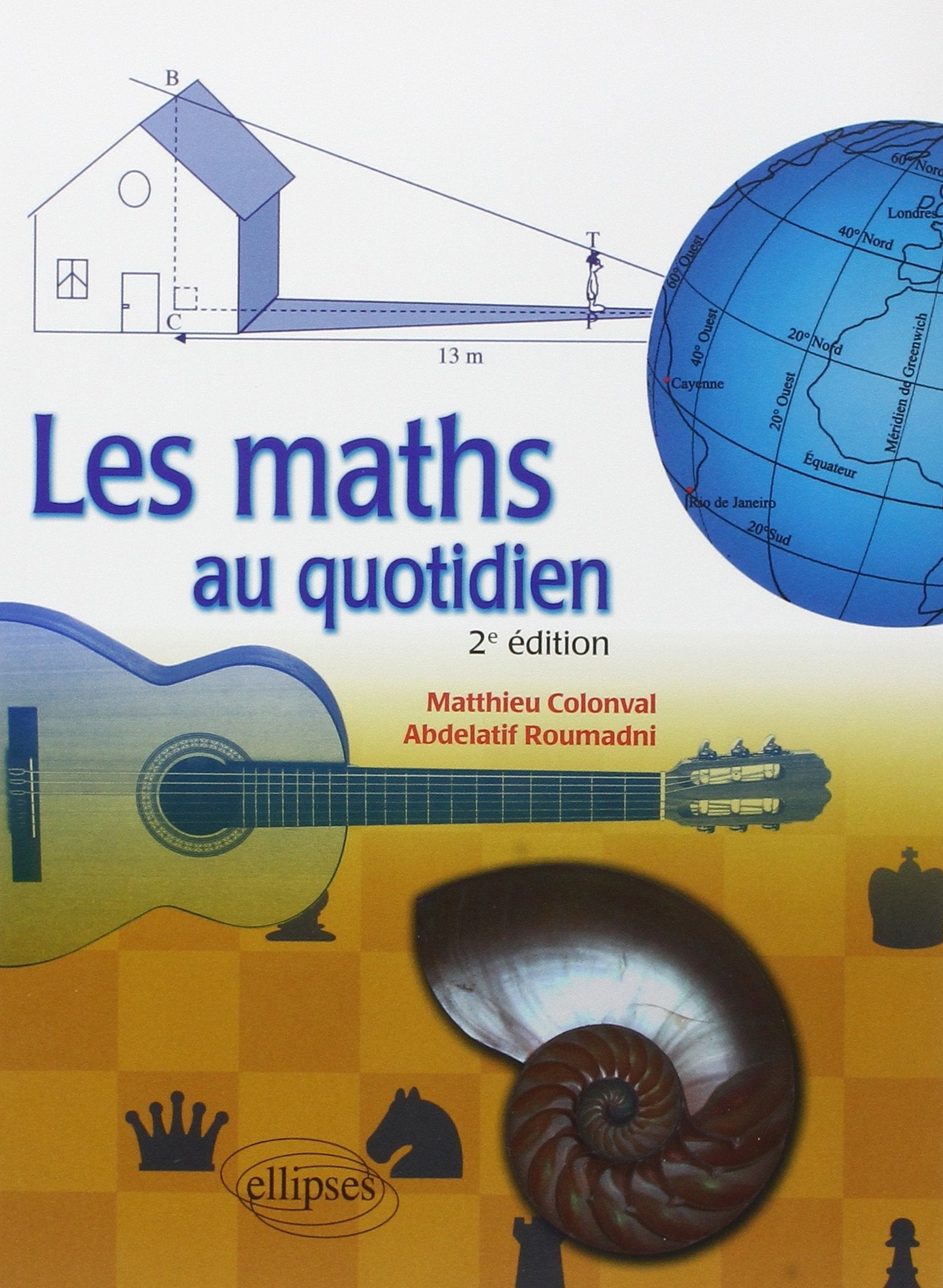 Les maths au quotidien - 2e édition Mathematics