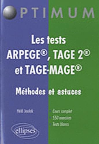 Les tests ARPEGE®, TAGE 2® et TAGE-MAGE®. Méthodes et astuces (Optimum) Books