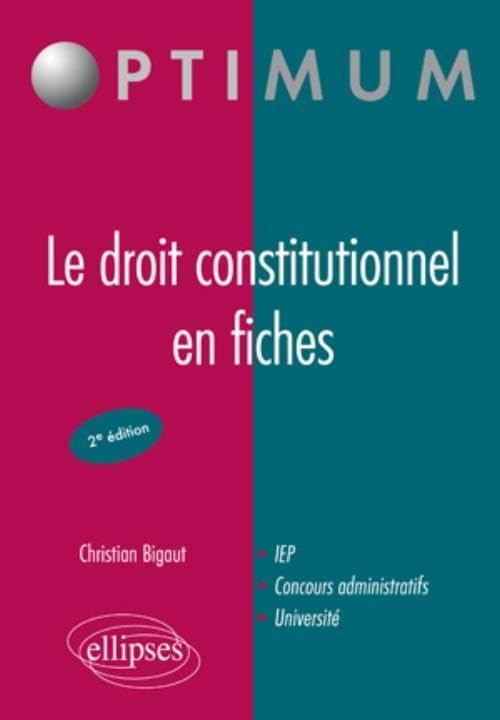 Le droit constitutionnel en fiches (2e édition) (Optimum) Law