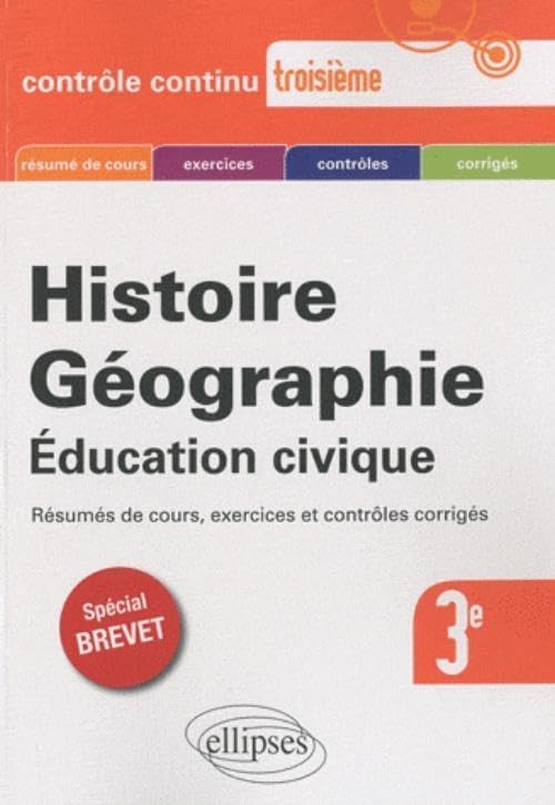 Histoire Géographie Education civique 3e: Spécial brevet book