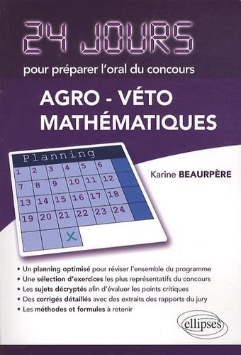 Maths - 24 jours pour préparer l'oral du concours Agro-Véto Business & Technology