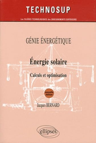 Génie énergétique, Energie solaire: Calculs et optimisation book
