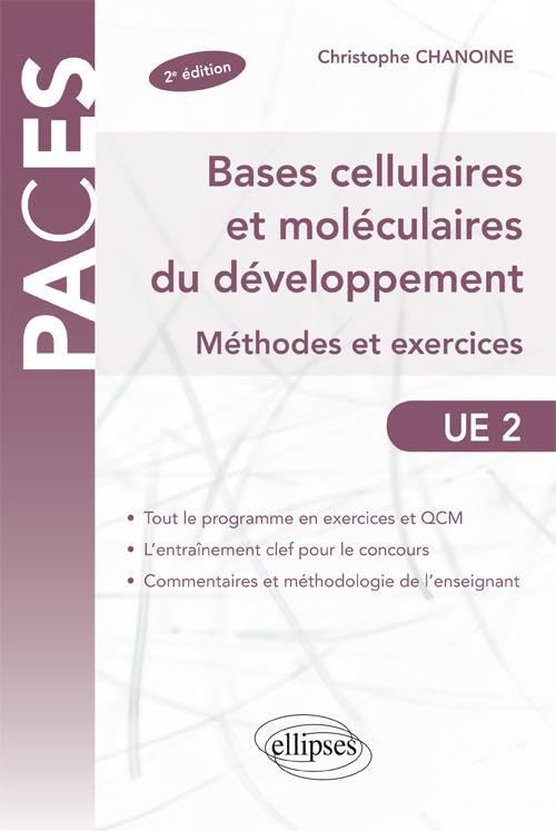 Bases cellulaires et moléculaires du développement: Méthodes et exercices book