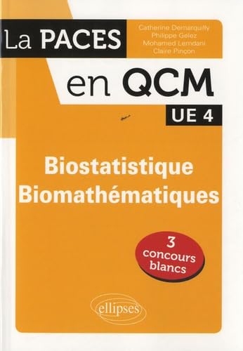UE4 - Biostatistique - Biomathématiques (PACES en QCM) Medicine