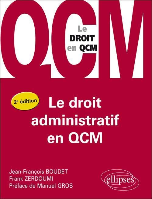Le droit administratif en QCM - 2e édition (Le droit en QCM) Law