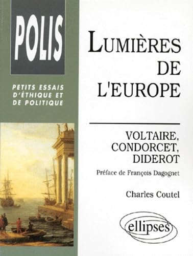 Lumières de l'Europe - Voltaire, Condorcet, Diderot (POLIS) Books