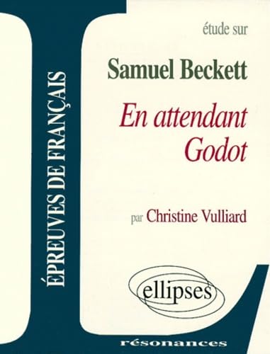 Beckett, En attendant Godot (Résonances) Non-fiction