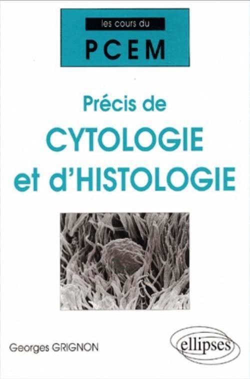 Cours du PCEM - Précis de Cytologie et d'Histologie (LES COURS DU PCEM) Books