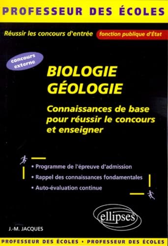 Biologie Geologie. Connaissances De Base Pour Reussir Le Concours Et Enseigner, Concours Externe book